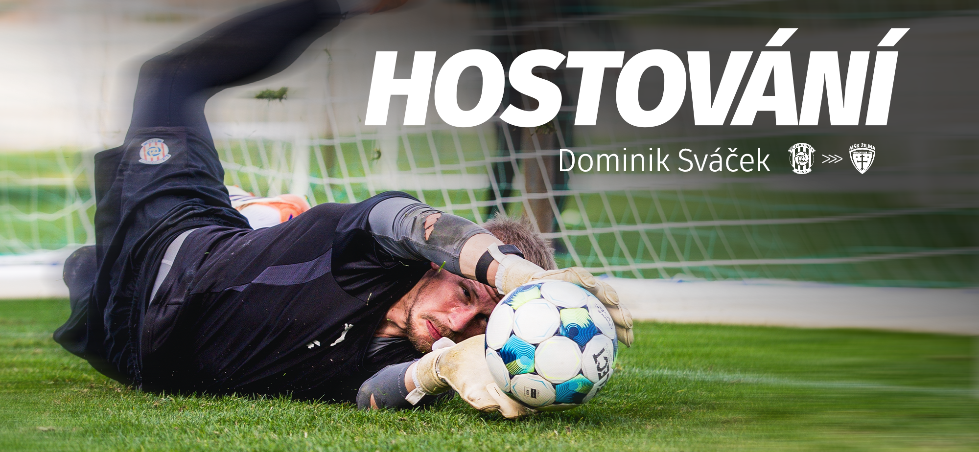 Brank�� Dominik Sv��ek m��� na hostov�n� do �iliny