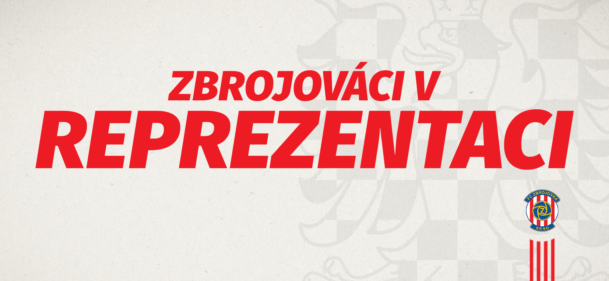 Zbrojov�ci v reprezentaci: Siln� brank��sk� zastoupen� a d�le�it� boje v kvalifikac�ch